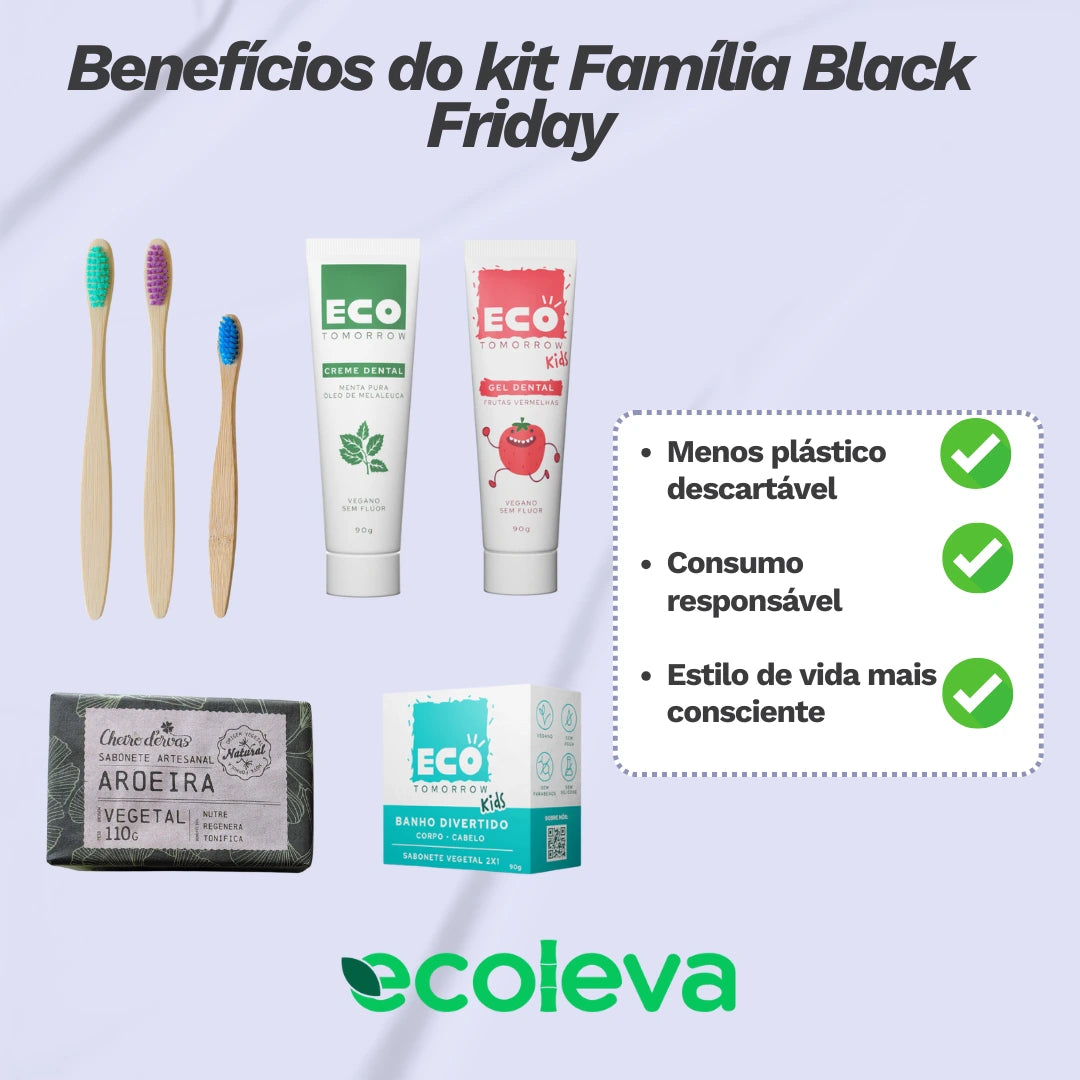 Kit Família Black Friday
