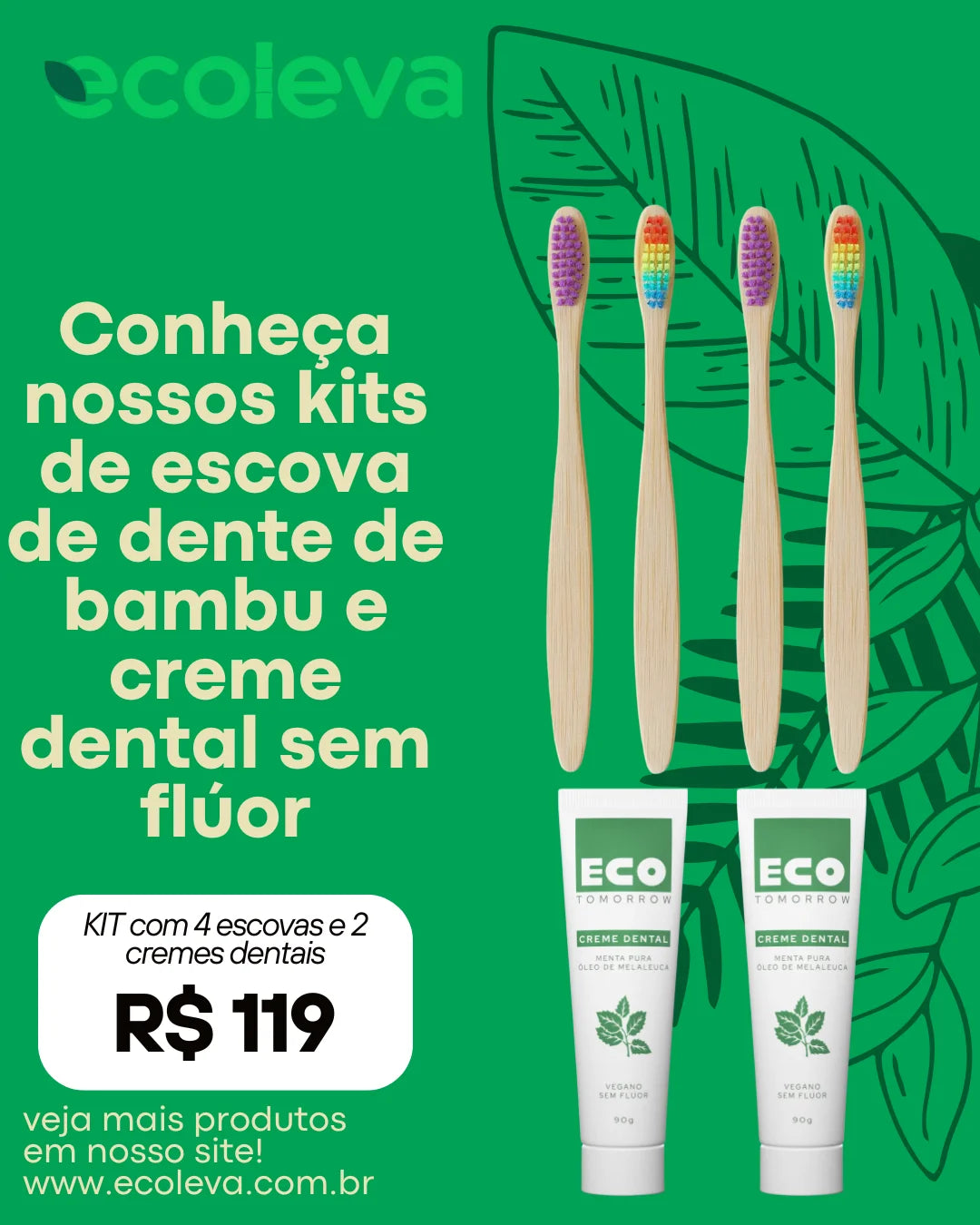 Kit 4 Escovas de Dentes de Bambu + 2 Cremes Dentais Menta Pura